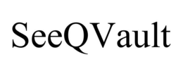 SEEQVAULT trademark