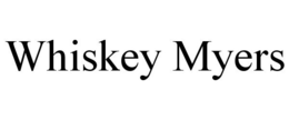 WHISKEY MYERS trademark