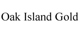 OAK ISLAND GOLD trademark