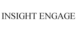 INSIGHT ENGAGE trademark