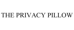 THE PRIVACY PILLOW trademark