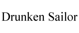 DRUNKEN SAILOR trademark