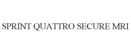 SPRINT QUATTRO SECURE MRI trademark
