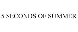 5 SECONDS OF SUMMER trademark