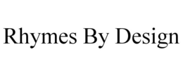 RHYMES BY DESIGN trademark