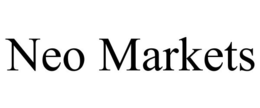 NEO MARKETS trademark