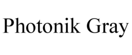 PHOTONIK GRAY trademark