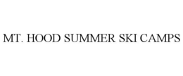 MT. HOOD SUMMER SKI CAMPS trademark