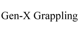 GEN-X GRAPPLING trademark