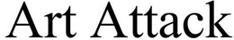 ART ATTACK trademark