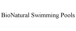 BIONATURAL SWIMMING POOLS trademark