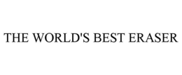 THE WORLD'S BEST ERASER trademark