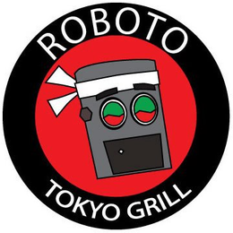 ROBOTO OR ROBOT TOKYO GRILL trademark