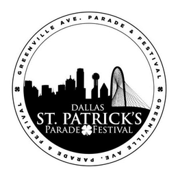DALLAS ST. PATRICK'S  DAY PARADE AND  FESTIVAL trademark