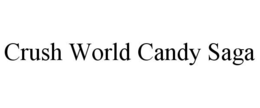 CRUSH WORLD CANDY SAGA trademark