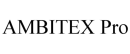 AMBITEX PRO trademark