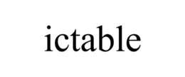 ICTABLE trademark