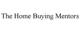 THE HOME BUYING MENTORS trademark