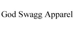 GOD SWAGG APPAREL trademark