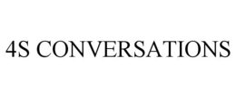 4S CONVERSATIONS trademark