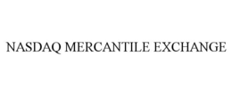NASDAQ MERCANTILE EXCHANGE trademark