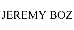JEREMY BOZ trademark