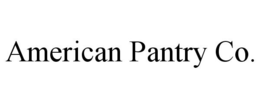 AMERICAN PANTRY CO. trademark