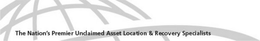 THE NATION'S PREMIER UNCLAIMED ASSET LOCATION & RECOVERY SPECIALISTS trademark
