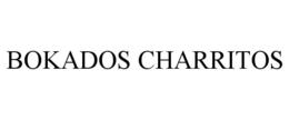 BOKADOS CHARRITOS trademark