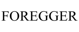 FOREGGER trademark