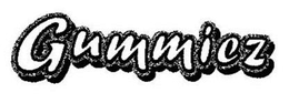 GUMMIEZ trademark