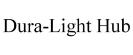 DURA-LIGHT HUB trademark