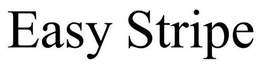 EASY STRIPE trademark