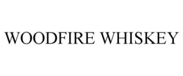 WOODFIRE WHISKEY trademark