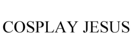 COSPLAY JESUS trademark