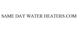 SAME DAY WATER HEATERS.COM trademark
