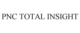 PNC TOTAL INSIGHT trademark