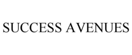 SUCCESS AVENUES trademark