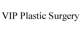 VIP PLASTIC SURGERY trademark