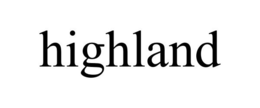 HIGHLAND trademark