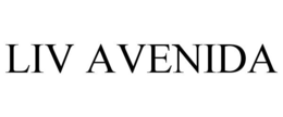LIV AVENIDA trademark