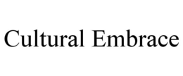 CULTURAL EMBRACE trademark