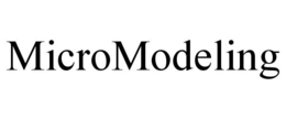 MICROMODELING trademark