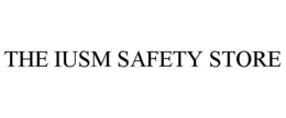 THE IUSM SAFETY STORE trademark