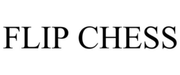 FLIP CHESS trademark