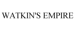 WATKIN'S EMPIRE trademark