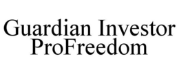 GUARDIAN INVESTOR PROFREEDOM trademark
