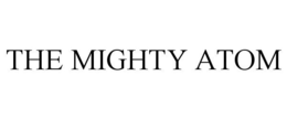 THE MIGHTY ATOM trademark