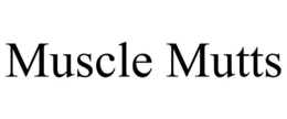 MUSCLE MUTTS trademark