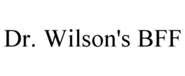 DR. WILSON'S BFF trademark